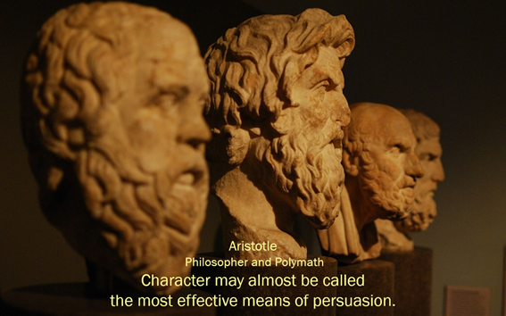 Character may almost be called the most effective means of persuasion.