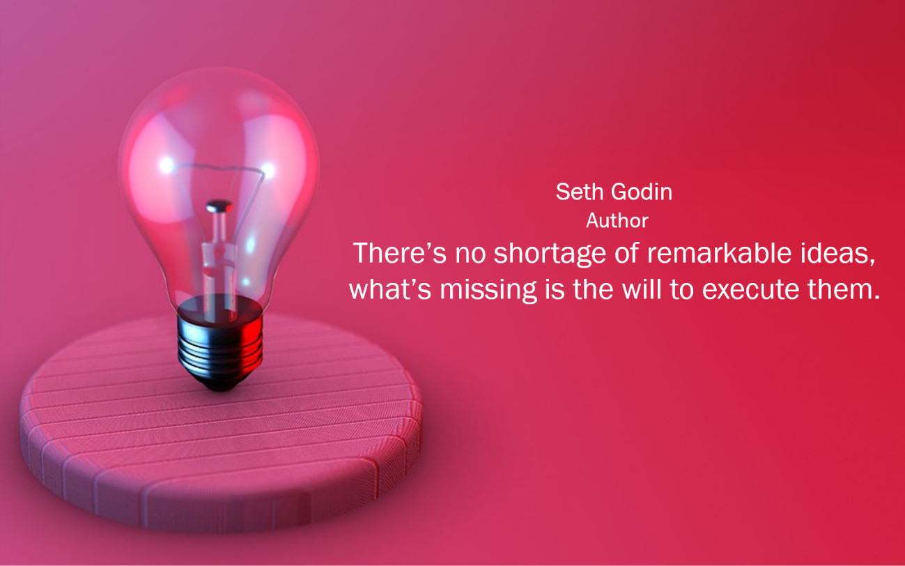 There's no shortage of remarkable ideas...