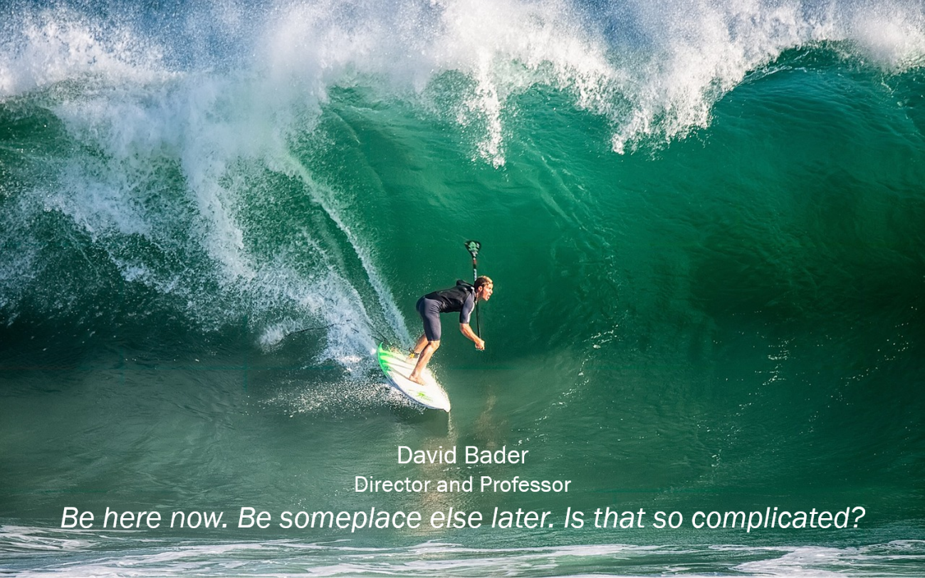 Be here now...