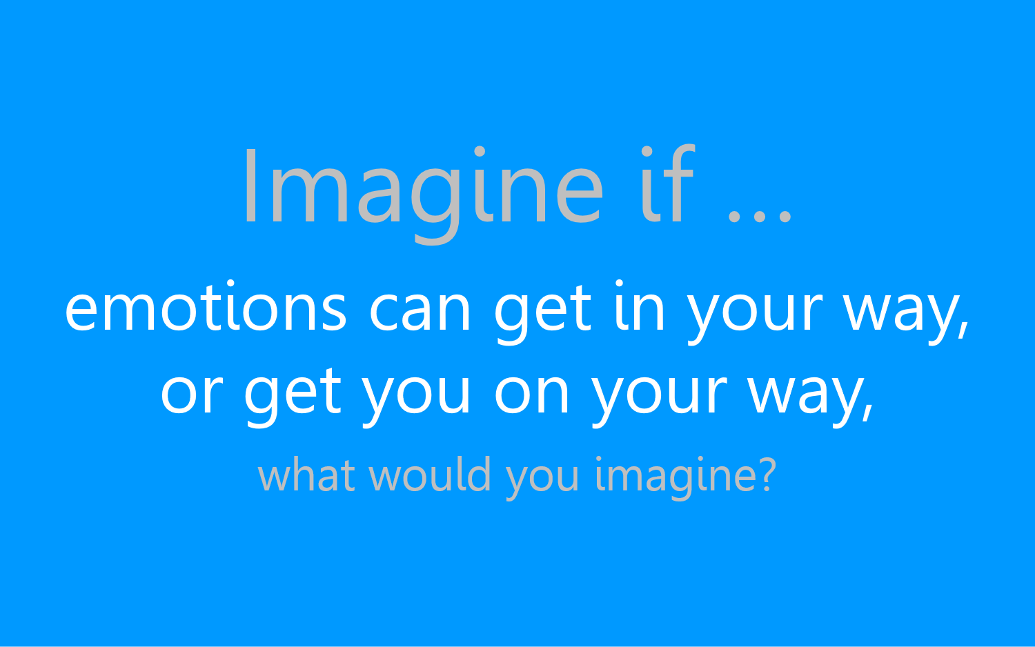 Imagine if...